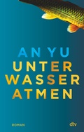Cover: Unter Wasser atmen - dtv