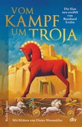 Cover: Vom Kampf um Troja - dtv
