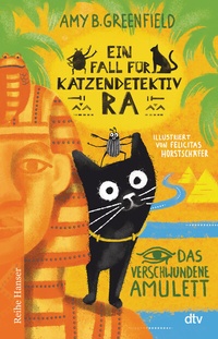 Abbildung von: Ein Fall für Katzendetektiv Ra Das verschwundene Amulett - dtv