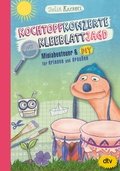Cover: Kochtopfkonzerte und Kleeblattjagd - Miniabenteuer und DIY f&uuml;r drinnen und drau&szlig;en - dtv
