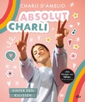 Cover: Absolut Charli - Hinter den Kulissen - dtv