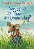 Cover: Was denkt die Maus am Donnerstag? - dtv