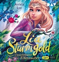 Cover: Lia Sturmgold - Teil 3: Unsichtbarer Elfenzauber - Der Audio Verlag