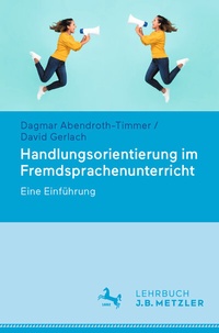 Abbildung von: Handlungsorientierung im Fremdsprachenunterricht - J.B. Metzler