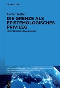 Cover: Die Grenze als epistemologisches Privileg - De Gruyter