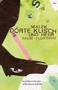 Cover: Malek, D&ouml;rte Klisch und Herr Sause-Fl&uuml;sternd - SJW Schweiz. Jugendschriftenwerk