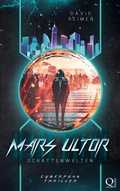 Cover: Mars Ultor: Schattenwelten - TWENTYSIX EPIC