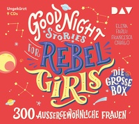 Abbildung von: Good Night Stories for Rebel Girls - Die große Box - Der Audio Verlag