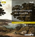 Cover: Aufzeichnungen aus Amerika - Der Audio Verlag