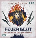 Cover: Feuerblut - Teil 1: Der Schwur der Jagdlinge - Der Audio Verlag