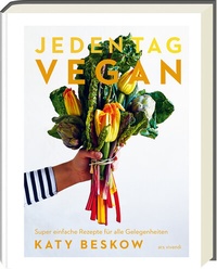 Abbildung von: Jeden Tag Vegan - ars vivendi