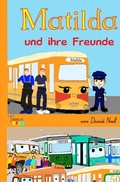 Cover: Matilda und ihre Freunde - epubli