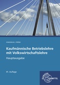Cover: Kaufm&auml;nnische Betriebslehre Hauptausgabe mit Volkswirtschaftslehre - Europa-Lehrmittel