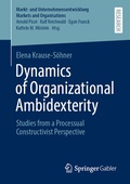 Cover: Dynamics of Organizational Ambidexterity - Springer Gabler