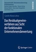 Cover: Das Residualgewinnverfahren aus Sicht der funktionalen Unternehmensbewertung - Springer Gabler