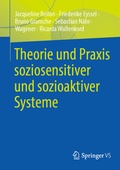 Cover: Theorie und Praxis soziosensitiver und sozioaktiver Systeme - Springer VS