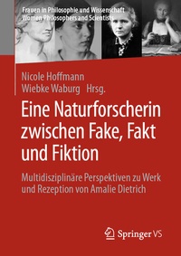 Abbildung von: Eine Naturforscherin zwischen Fake, Fakt und Fiktion - Springer VS