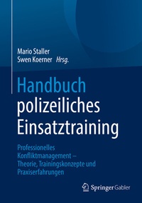Abbildung von: Handbuch polizeiliches Einsatztraining - Springer Gabler