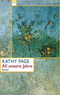 Abbildung von: All unsere Jahre - Wagenbach