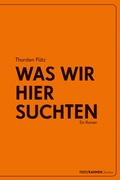 Cover: Was wir hier suchten - Text/Rahmen