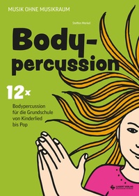 Abbildung von: Bodypercussion für die Grundschule - Lugert Verlag