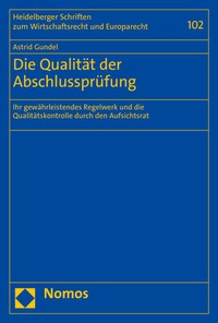 Abbildung von: Die Qualität der Abschlussprüfung - Nomos