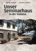 Cover: Unser Seminarhaus in der Toskana - Romeon-Verlag