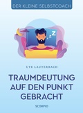 Cover: Traumdeutung auf den Punkt gebracht - Scorpio Verlag