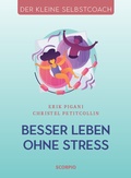 Cover: Besser leben ohne Stress - Scorpio Verlag
