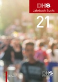 Bild: DHS Jahrbuch Sucht 2021 - Pabst Science Publishers