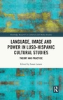 Cover: Language, Image and Power in Luso-Hispanic Cultural Studies - Routledge
