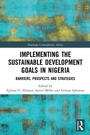 Cover: Implementing the Sustainable Development Goals in Nigeria - Routledge