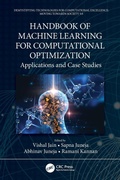 Cover: Handbook of Machine Learning for Computational Optimization - CRC Press