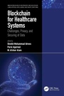 Cover: Blockchain for Healthcare Systems - CRC Press