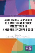 Cover: A Multimodal Approach to Challenging Gender Stereotypes in Children's Picture Books - Routledge