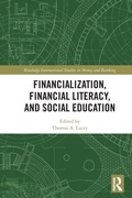Cover: Financialization, Financial Literacy, and Social Education - Routledge