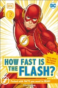 Cover: DK Reader Level 2 DC How Fast is The Flash? - DK Children
