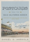 Cover: Postcards from the Baja California Border - University of Arizona Press