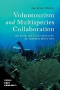 Cover: Voluntourism and Multispecies Collaboration - University of Arizona Press