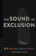 Cover: The Sound of Exclusion - University of Arizona Press