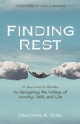 Cover: Finding Rest - A Survivor`s Guide to Navigating the Valleys of Anxiety, Faith, and Life - Kregel Publications,U.S.
