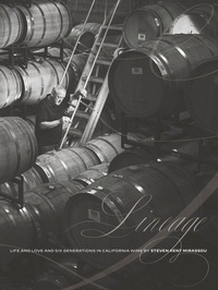 Abbildung von: Lineage: Life and Love and Six Generations in California Wine - Cameron & Company Inc