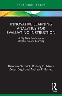 Enlarge image Cover: Innovative Learning Analytics for Evaluating Instruction - Routledge
