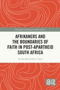 Cover: Afrikaners and the Boundaries of Faith in Post-Apartheid South Africa - Routledge