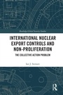 Cover: International Nuclear Export Controls and Non-Proliferation - Routledge