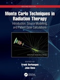 Cover: Monte Carlo Techniques in Radiation Therapy - CRC Press