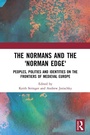 Cover: The Normans and the 'Norman Edge' - Routledge