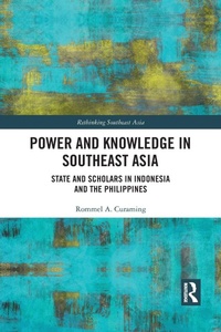 Enlarge image Cover: Power and Knowledge in Southeast Asia - Routledge