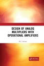 Cover: Design of Analog Multipliers with Operational Amplifiers - CRC Press