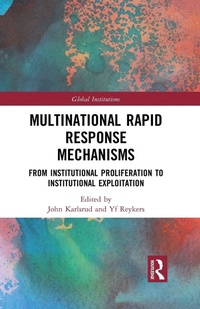 Enlarge image Cover: Multinational Rapid Response Mechanisms - Routledge